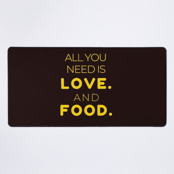 Item preview, All You Need is Love and Food designed and sold by TonsPOD.