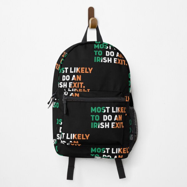 Item preview, Most Likely To Do An Irish Exit St Patricks Day Ireland Flag designed and sold by jakaun.