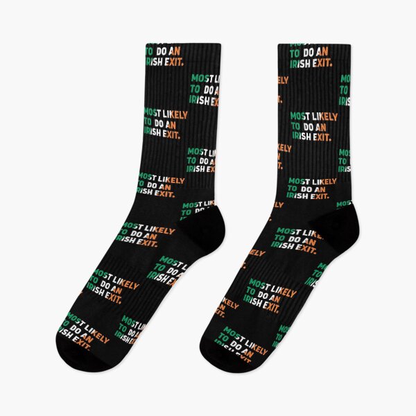 Item preview, Most Likely To Do An Irish Exit St Patricks Day Ireland Flag designed and sold by jakaun.