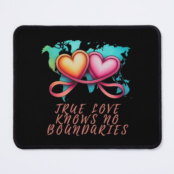 Item preview, True Love Knows No Boundaries designed and sold by mirciashop.
