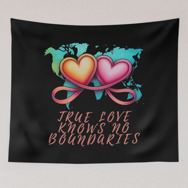 Item preview, True Love Knows No Boundaries designed and sold by mirciashop.