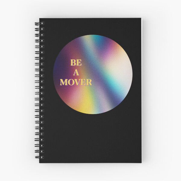 Item preview, Be a Mover designed and sold by Feldymerch.