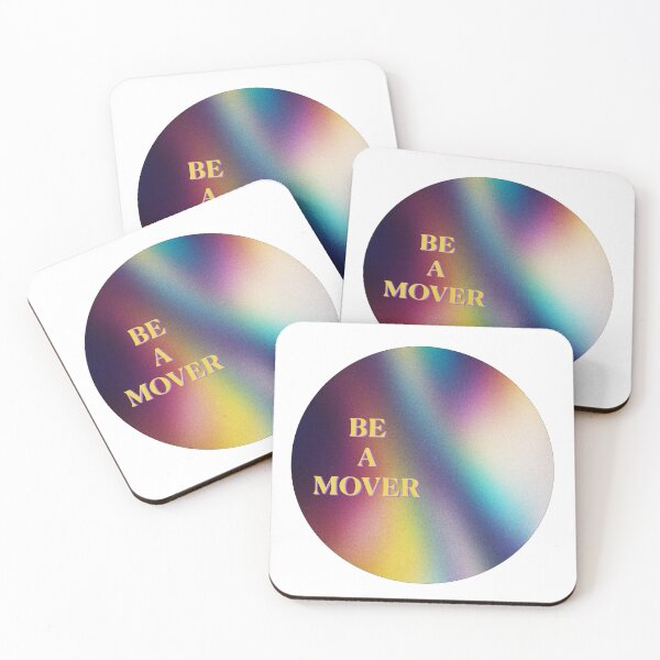 Item preview, Be a Mover designed and sold by Feldymerch.