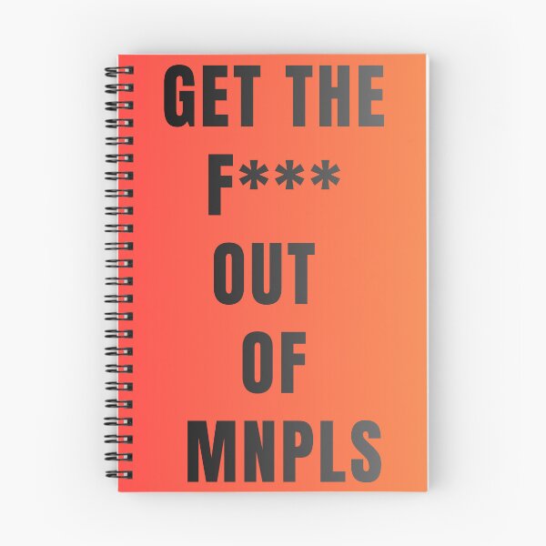 Item preview, Get The F*** Out Of Minneapolis designed and sold by artpio.