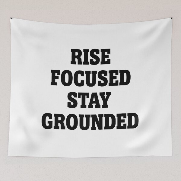 Item preview, Rise Focused Stay Grounded – Motivational Mindset Typography T-Shirt designed and sold by Iunova.