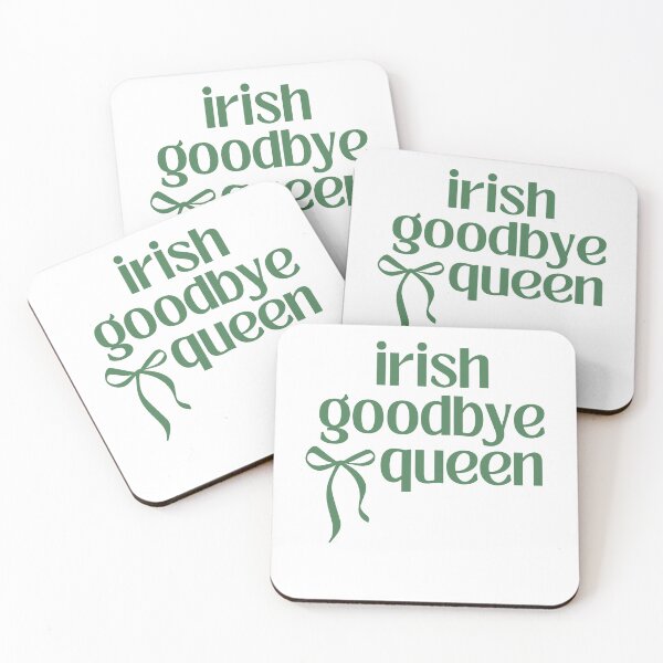 Item preview, Irish Goodbye Queen Green Ribbon Humor St Patricks Day designed and sold by pansak.
