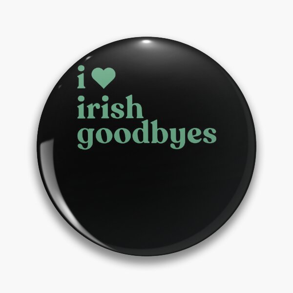 Item preview, I Love Irish Goodbye Happy St Patrick's Day Green Graphic designed and sold by pansak.