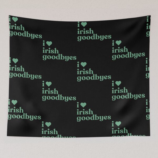 Item preview, I Love Irish Goodbye Happy St Patrick's Day Green Graphic designed and sold by pansak.