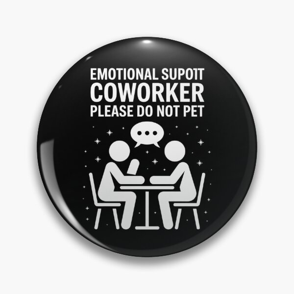 Item preview, Emotional Support Coworker Joke designed and sold by SyncSusscess.