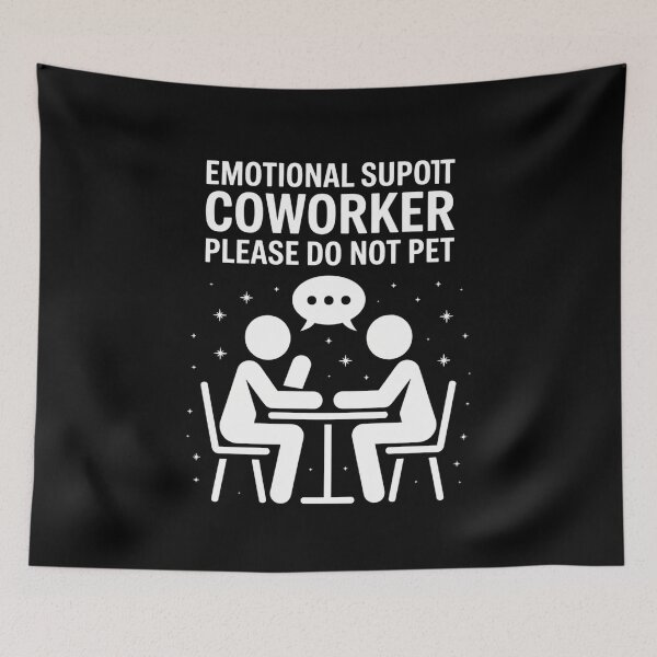 Item preview, Emotional Support Coworker Joke designed and sold by SyncSusscess.