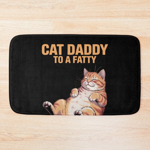 Item preview, Fat Dad Funny Cat Daddy designed and sold by SyncSusscess.