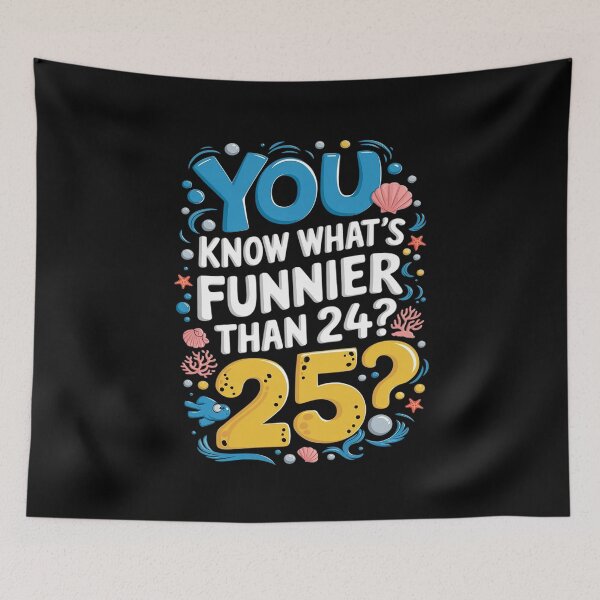 Item preview, You know what`s than 24 25th Birthday 25 Years Old designed and sold by joyouartArt.