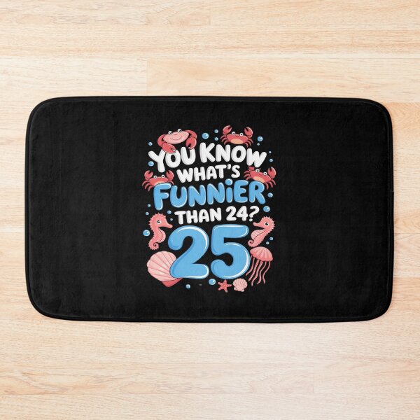 Item preview, You Know What's Than 24 25 Year Old 25th Birthday 1  designed and sold by joyouartArt.