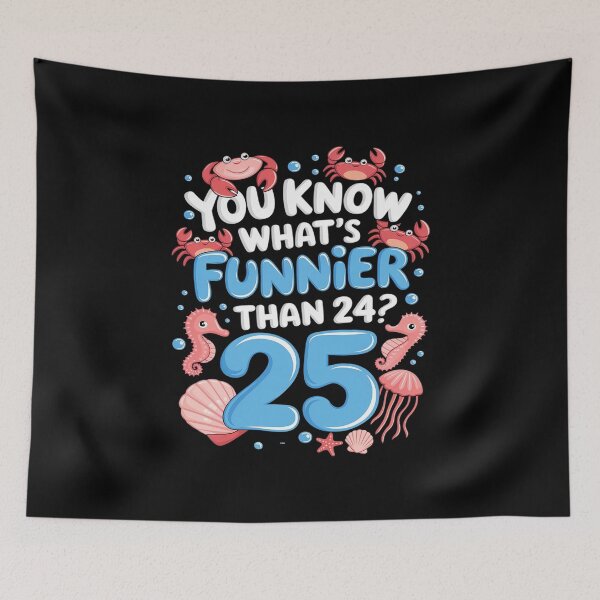Item preview, You Know What's Than 24 25 Year Old 25th Birthday 1  designed and sold by joyouartArt.