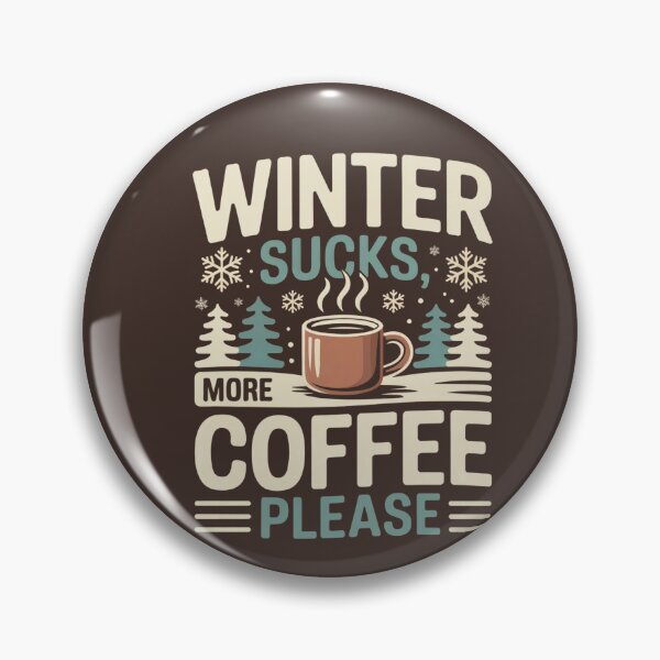Item preview, Winter Sucks, More Coffee Please – Retro Coffee Lover Winter designed and sold by Vintage Shapes.