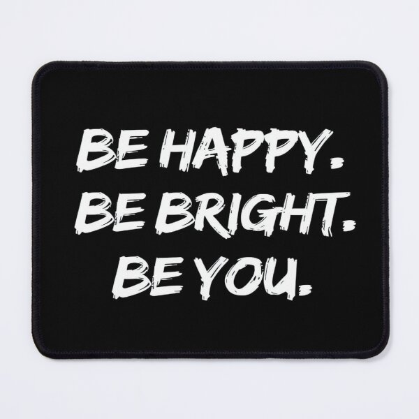 Item preview, Be Happy Be Bright Be You – Bold Motivational Quote Poster for Positivity, Self-Love & Empowerment designed and sold by Bright Nest Studio.