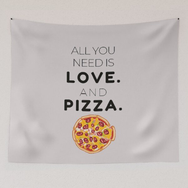 Artikelvorschau, Alles, was du brauchst, ist Liebe und Pizza. entworfen und verkauft von TonsPOD.