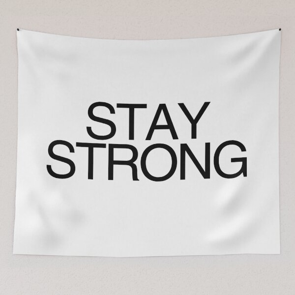 Item preview, STAY STRONG! designed and sold by Starving  Artist.