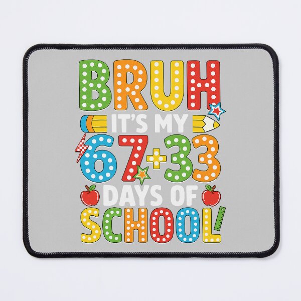 Item preview, Bruh Its My 67 33 Days of School Funny Boys Kids 100th Day designed and sold by mjohnson9.