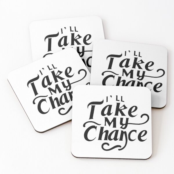Item preview, I’ll Take My Chance – Confidence Quote Typography designed and sold by Fun-and-joy.