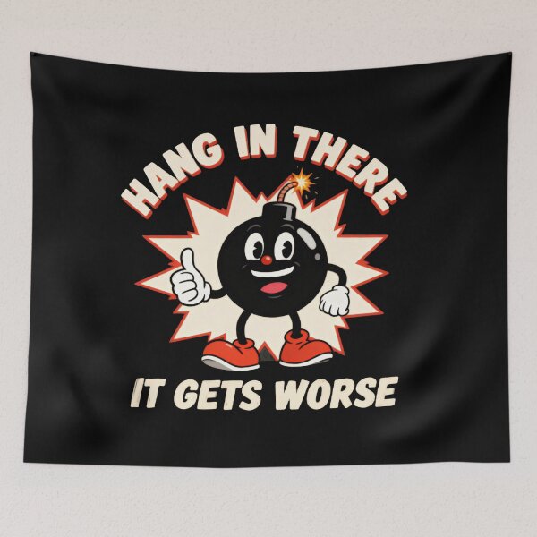 Item preview, Hang In There It Gets Worse Existential Comic Relief designed and sold by Star3NowForMe.