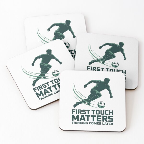 Item preview, First Touch Matters Thinking Comes Later Soccer Skill Art designed and sold by SplashTastic.