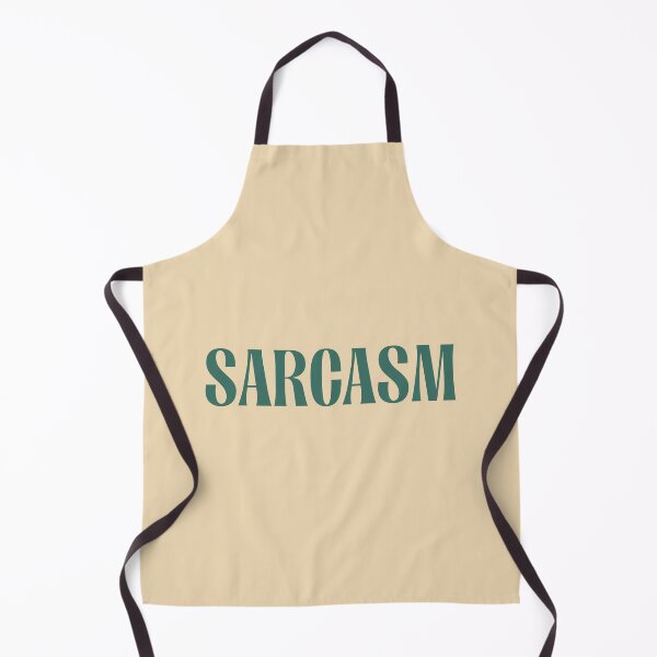 Item preview, Sarcasm designed and sold by SpilloDesign.