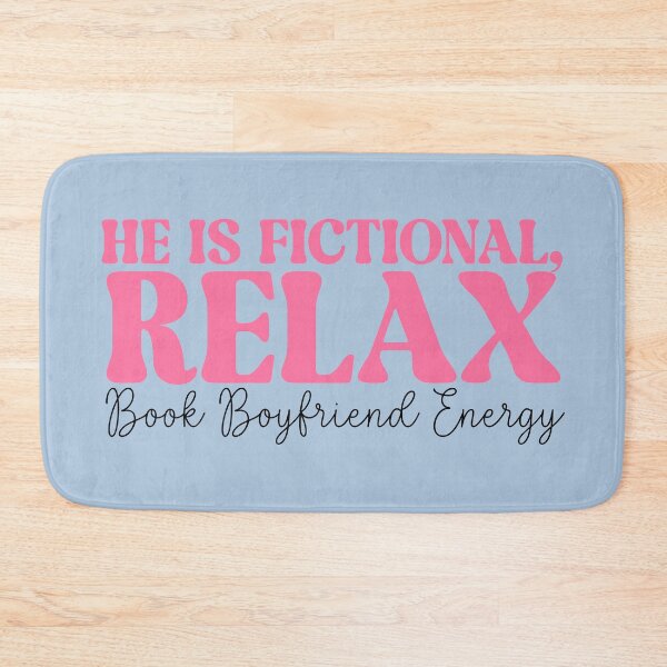 Item preview, He’s Fictional Book Boyfriend Energy designed and sold by ApricotBlossom.