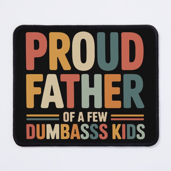 Item preview, Funny Dad Proud Father of Dumbasss Kids designed and sold by tmerchtrends.