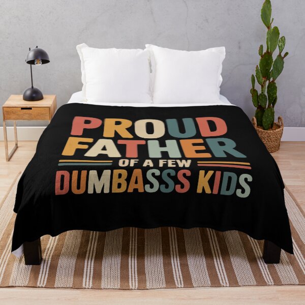 Item preview, Funny Dad Proud Father of Dumbasss Kids designed and sold by tmerchtrends.