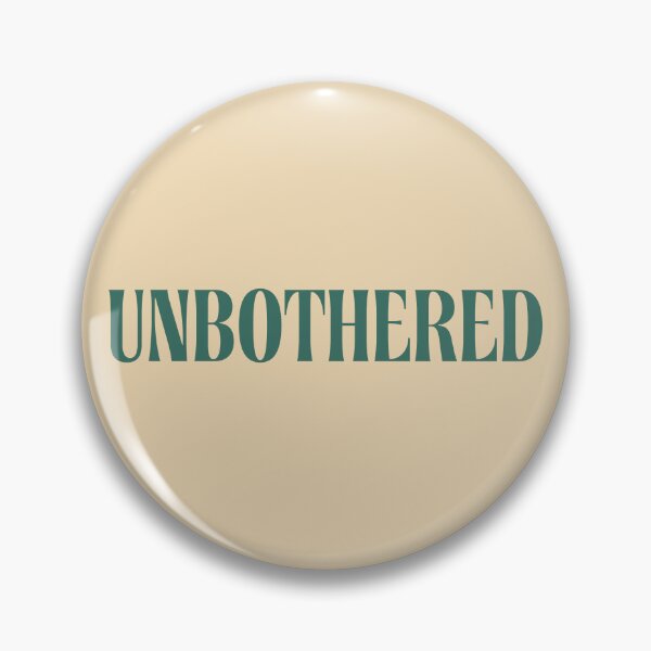 Item preview, Unbothered designed and sold by SpilloDesign.