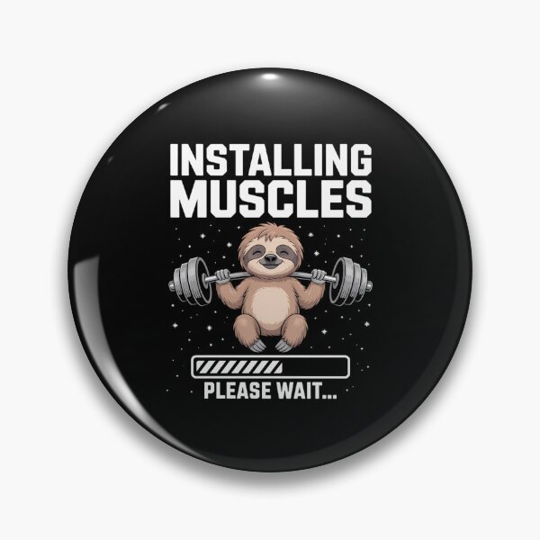 Item preview, Installing Muscles Please Wait Gym Exercise Sloth Lovers designed and sold by TikCore.