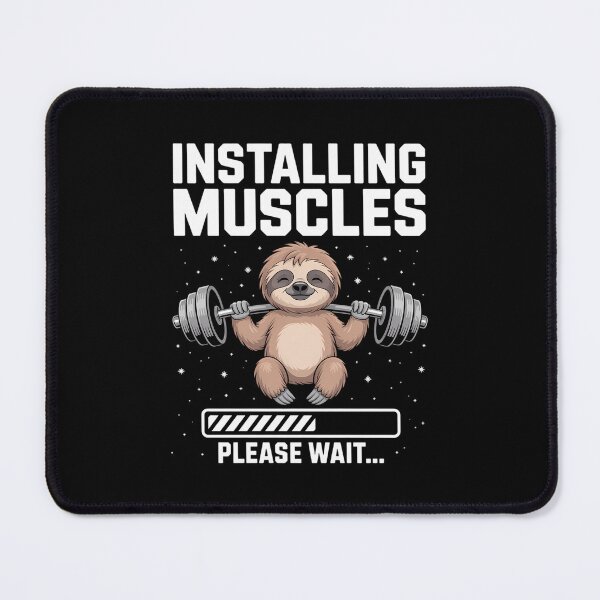 Item preview, Installing Muscles Please Wait Gym Exercise Sloth Lovers designed and sold by TikCore.