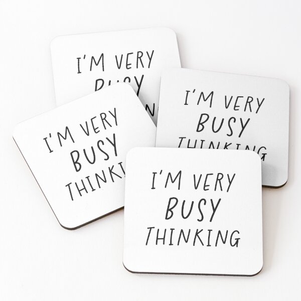 Item preview, I’m Very Busy Thinking – Minimal Quote for Overthinkers & Introverts designed and sold by imaniko.