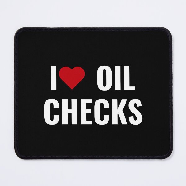 Item preview, I Love Oil Checks Funny Auto Mechanic Car designed and sold by faridman.