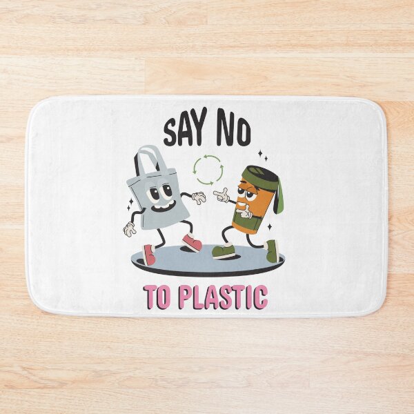 Item preview, Say No To Plastic Eco Quote designed and sold by Retr0Tshirts.