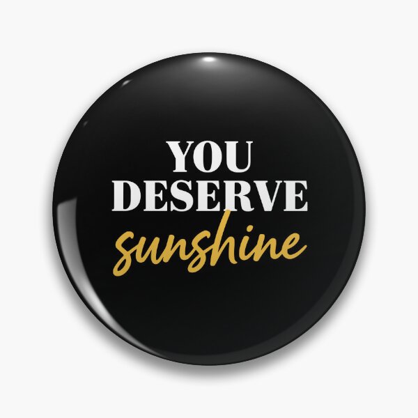 Item preview, Minimalist You Deserve Sunshine Quote designed and sold by PopStars1993.