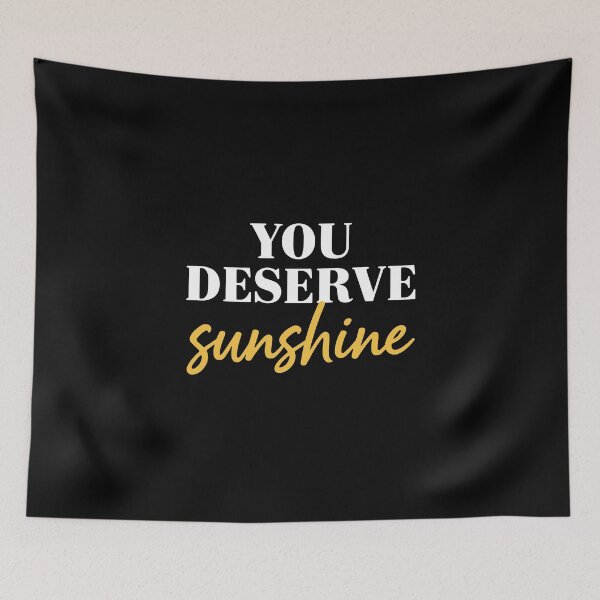 Item preview, Minimalist You Deserve Sunshine Quote designed and sold by PopStars1993.