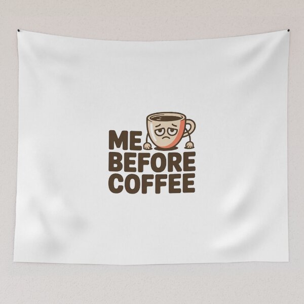 Item preview, Me Before Coffee designed and sold by thBirthday.