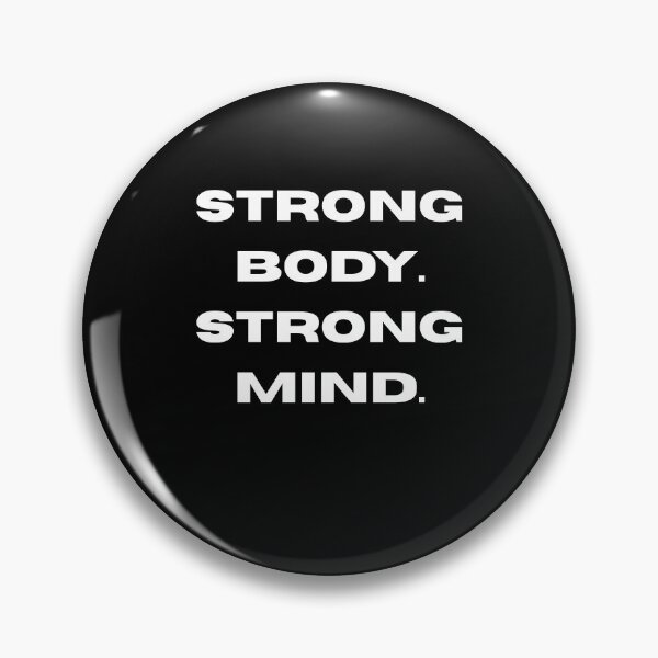 Item preview, Strong Body. Strong Mind designed and sold by Aetheriswork.