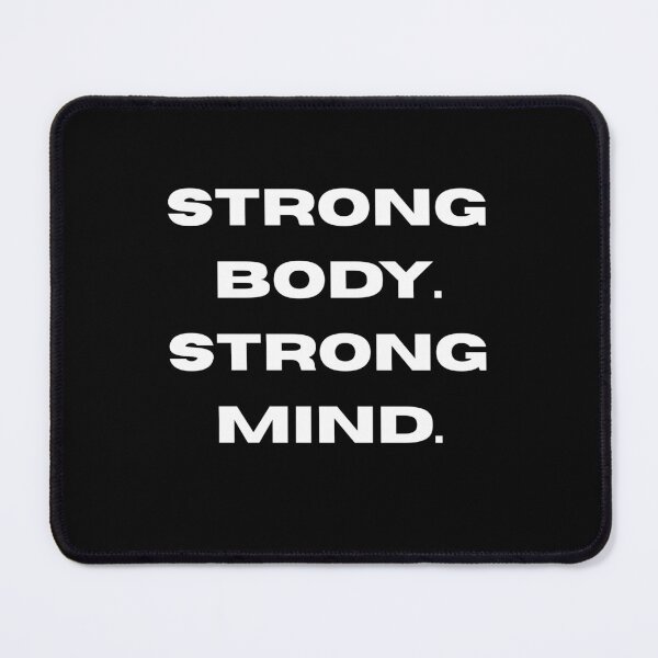 Item preview, Strong Body. Strong Mind designed and sold by Aetheriswork.