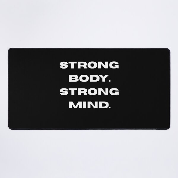 Item preview, Strong Body. Strong Mind designed and sold by Aetheriswork.