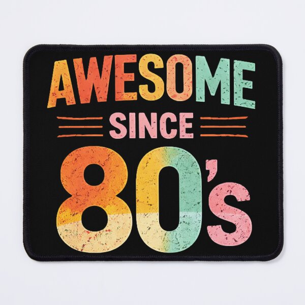 Item preview, Awesome Since 80's designed and sold by DK Imprint.