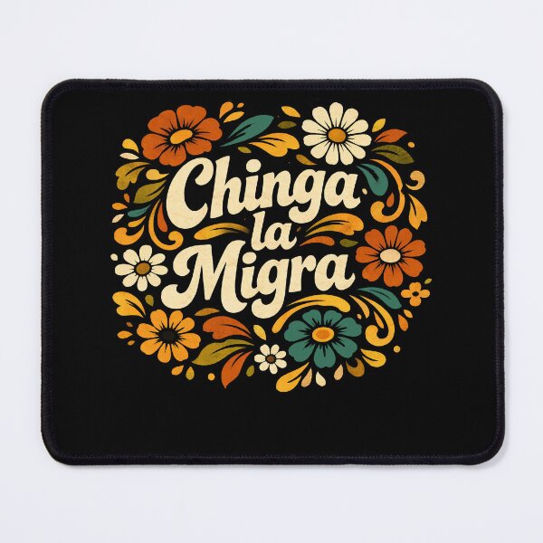 Item preview, chinga-la-migra designed and sold by jolihanot.