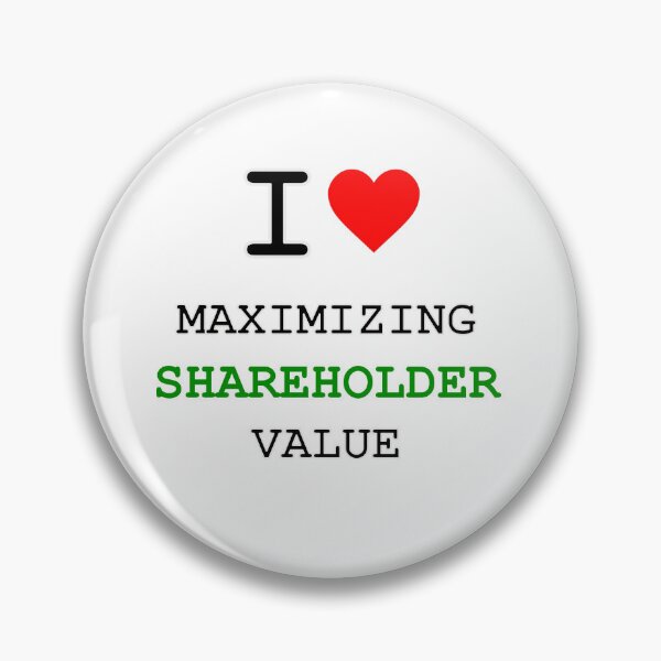 Item preview, I Love Maximizing Shareholder Value | Finance Humor Shirt designed and sold by ClockedOut Studio.