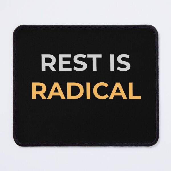 Item preview, Rest Is Radical — Quietroot Statement Tee designed and sold by QuietRootStudio.