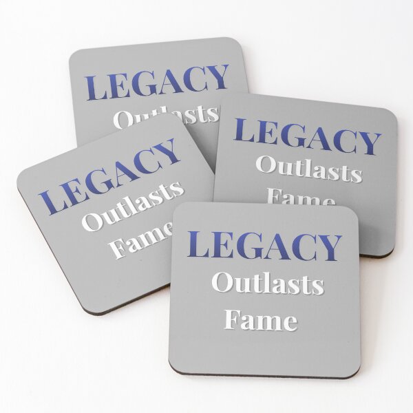 Item preview, LEGACY Outlasts Fame designed and sold by QuietRootStudio.
