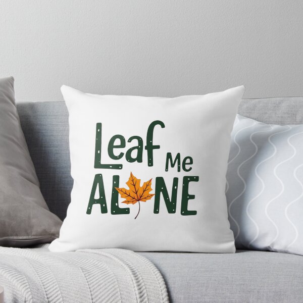 Item preview, Leaf Me Alone – Funny autumn saying with maple leaf | Cozy Fall Design designed and sold by slinsart.