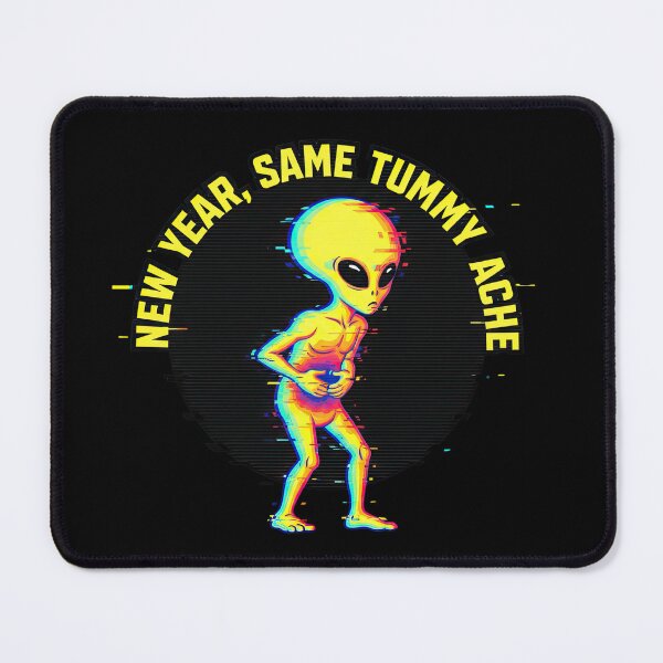 Item preview, Funny Alien New Year Same Tummy Ache designed and sold by GrafTeesLab.