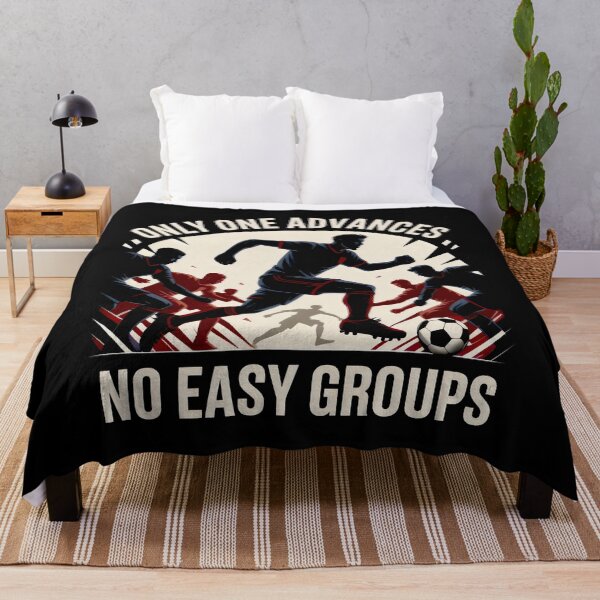 Item preview, Only One Advances No Easy Groups Soccer Team Competition Art designed and sold by SplashTastic.